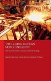 Lansbury, R: Global Korean Motor Industry