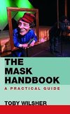 Wilsher, T: The Mask Handbook