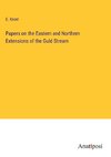 Papers on the Eastern and Northern Extensions of the Guld Stream