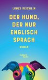 Der Hund, der nur Englisch sprach