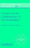 Lectures on the Combinatorics of Free Probability