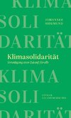 Klimasolidarität - Verteidigung einer Zukunft für alle