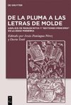 De la pluma a las letras de molde