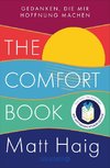 The Comfort Book - Gedanken, die mir Hoffnung machen