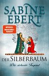 Der Silberbaum. Die siebente Tugend