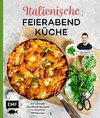 Italienische Feierabendküche - Kochen mit Daniel von Fitaliancook