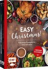 Easy Christmas! Entspannte Festtagsküche mit 2-6 Zutaten