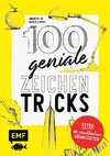 100 geniale Zeichentricks - Mit großem Übungsteil