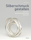 Silberschmuck gestalten