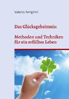 Das Glücksgeheimnis