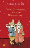 Vom Osterhasen, der dem Nikolaus half