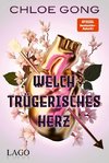 Welch trügerisches Herz