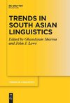 Trends in South Asian Linguistics