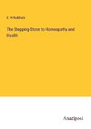 The Stepping-Stone to Homeopathy and Health