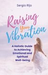 Raising Your Vibration