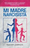 Mi madre narcisista