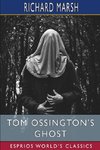 Tom Ossington's Ghost (Esprios Classics)