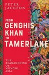 From Genghis Khan to Tamerlane