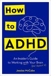 How to ADHD