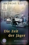 Die Zeit der Jäger