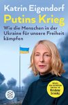 Putins Krieg - Wie die Menschen in der Ukraine für unsere Freiheit kämpfen