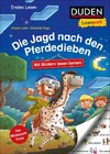 Duden Leseprofi - Mit Bildern lesen lernen. Die Jagd nach den Pferdedieben