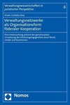 Verwaltungsnetzwerke als Organisationsform föderaler Kooperation