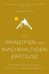 Die Prinzipien des nachhaltigen Erfolgs