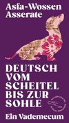 Deutsch vom Scheitel bis zur Sohle