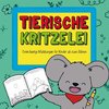 Tierische Kritzelei: Erste lustige Malübungen für Kinder ab zwei Jahren.