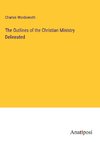 The Outlines of the Christian Ministry Delineated