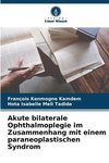 Akute bilaterale Ophthalmoplegie im Zusammenhang mit einem paraneoplastischen Syndrom