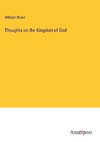 Thoughts on the Kingdom of God