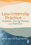 Low-Intensity Practice with Children, Young People and Families