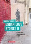 Urban Love Stories II