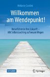 Willkommen am Wendepunkt!