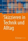 Skizzieren in Technik und Alltag