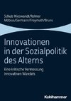 Innovationen in der Sozialpolitik des Alterns