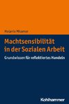 Machtsensibilität in der Sozialen Arbeit