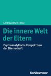 Die innere Welt der Eltern