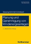 Planung und Genehmigung von Windenergieanlagen