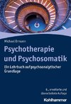 Psychotherapie und Psychosomatik