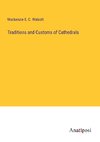 Traditions and Customs of Cathedrals