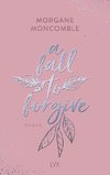 A Fall to Forgive