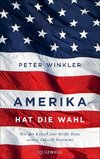 Amerika hat die Wahl