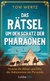 Das Rätsel um den Schatz der Pharaonen