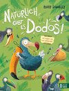 Natürlich gibt es Dodos! - Wir haben uns nur verkleidet