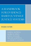 A Handbook for Evidence-Based Juvenile Justice Systems, Revised Edition