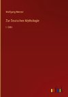 Zur Deutschen Mythologie