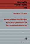 Entwurf und Verifikation mikroprogrammierter Rechnerarchitekturen